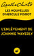 L'Enlèvement de Johnnie Waverly - Les nouvelles d'Hercule Poirot