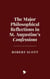 The Major Philosophical Reflections in St. Augustine's Confessions
