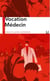 Vocation Médecin - Un médecin raconte son expérience humanitaire