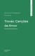 Trovas: Canções de Amor