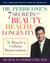 Dr. Perricone's 7 Secrets to Beauty, Health, and Longevity