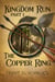 The Copper Ring - Kingdom Run, #1