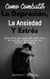 Como Combatir La Depresión, Ansiedad Y Estrés: Descubra por qué una vida libre de estrés y feliz no es tan difícil de lograr
