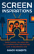 Screen Inspirations