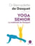 Yoga senior - La Méthode de Gasquet