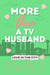 More Than A T.V. Husband - Love in the City, #2