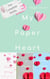 My Paper Heart: The Complete Series - Heart, #1