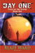 Day One - Tales of the Scour, #1
