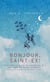 BONJOUR, SAINT-EX! - Eine poetische Begegnung mit Antoine de Saint-Exupéry auf seinem letzten Flug