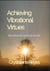 Achieving Vibrational Virtues - Through God's Voice, #1