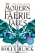 The Modern Faerie Tales - Tithe; Valiant; Ironside