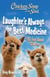 Chicken Soup for the Soul: Laughter's Always the Best Medicine - 101 Feel Good Stories