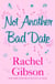 Not Another Bad Date - A deliciously romantic rom-com
