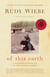 of this earth - A Mennonite Boyhood In The Boreal Forest