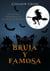 Bruja y famosa : un misterio paranormal de las brujas de Westwick #3 - Las brujas de Westwick, #3