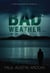 Bad Weather