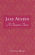 Jane Austen: A Treasure Trove - A Celebration of the Timeless Wit and Wisdom of Our Favourite Writer