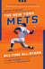 The New York Mets All-Time All-Stars - The Best Players at Each Position for the Amazin's