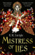 Mistress of Lies - the sensual and sinister Sunday Times bestseller!