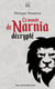 Le monde de Narnia décrypté