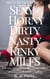 Sexy Horny Dirty Nasty Kinky MILFs Volume Five: Ever Been Seduced by an Older Woman? Or Been Submissive to a Dominant Cougar?