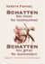 "Schatten des Einst" und "Schatten des Jetzt" - Band 2 + 3 im Doppelband