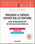 Pratiquer la thérapie centrée sur les émotions - Guide transdiagnostique des difficultés émotionnelles