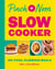 Pinch of Nom Slow Cooker - No-fuss, Slimming Meals
