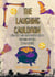 The Laughing Cauldron: Witchcraft for Dummies, Low-Cost and Lighthearted Spells for Home Witches (Teen Edition)