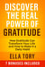Discover The Real Power Of Gratitude