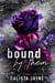 Bound by Them - Rose and Dagger, #1