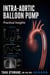 Intra-Aortic Balloon Pump: Practical Insights - Medical Series