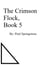 The Crimson Flock, Book 5 - Crimson Flock, #5