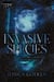 Invasive Species - The Keystone Species Trilogy, #1