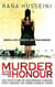 Murder in the Name of Honour - The True Story of One Woman's Heroic Fight Against an Unbelievable Crime