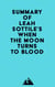 Summary of Leah Sottile's When the Moon Turns to Blood
