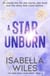 A Star Unborn - The Three Great Loves of Victoria Turnbull, #3