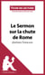 Le Sermon sur la chute de Rome de Jérôme Ferrari (Fiche de lecture) - Analyse complète et résumé détaillé de l'oeuvre