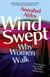 Windswept - why women walk