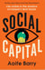 Social Capital - Life online in the shadow of Ireland’s tech boom