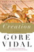 Creation - A Novel