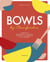 Bowls