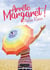 Arrête, Margaret ! - Un roman feel good inspirant