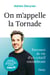 On m'appelle la Tornade