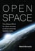 Open Space - The Global Effort for Open Access to Environmental Satellite Data