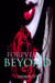 Forever And Beyond - Ancient Legends, #5