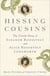 Hissing Cousins - The Untold Story of Eleanor Roosevelt and Alice Roosevelt Longworth