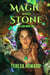 Magic and Stone - Nellari, #1