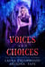 Voices and Choices - Amethyst's Wand Shop Mysteries, #15