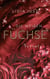 Die weißen Füchse - Verrat